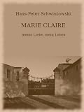 MARIE CLAIRE - meine Liebe, mein Leben (German Edition)
