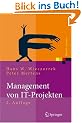 Management von IT-Projekten: Von der Planung zur Realisierung (Xpert.press)