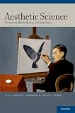 Aesthetic science : connecting minds, brains, and experience