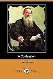 A Confession (Dodo Press)