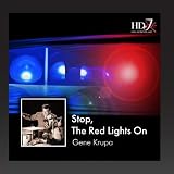 Stop, the Red Light`s On