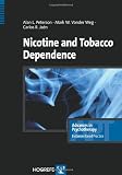 Nicotine and Tobacco Dependence in the series Advances in Psychotherapy (Advances in Psychotherapy: Evidence-Based Practice)