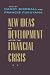 New Ideas on Development after the Financial Crisis (Forum on Constructive Capitalism)