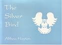 The Silver Bird