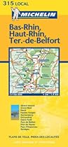Bas-Rhin/Haut-Rhin/Ter.Belfort (Michelin Local Maps)