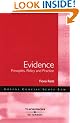 Evidence - Principles, Policy and Practice