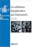 Les Adénomes hypophysaires non fonctionnels