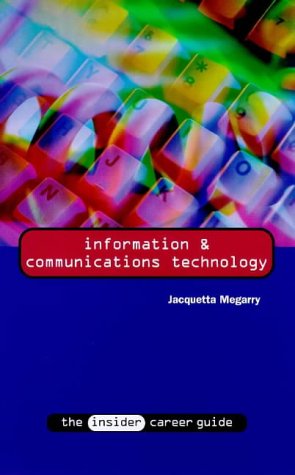 Information and Communications Technology Pb (Insider Career Guides)