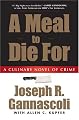 A Meal to Die For: A Culinary Novel of Crime