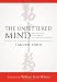 The Unfettered Mind: Writings from a Zen Master to a Master Swordsman