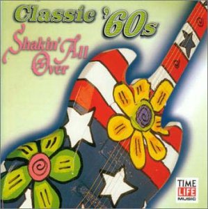 シェイキン・オール・オーバー～60’sポップス オムニバス ホリーズ スモール・フェイセス ブラッド・スウェット&ティアーズ ザ・ゾンビーズ ゲス・フー バッキンガムズ ビリー・ジョー・ロイヤル ロイ・オービソン ポール・リビア&レイダース ドノヴァン…