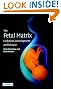 The Fetal Matrix...