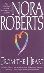 From the Heart: Tonight and Always/A Matter of Choice/Endings and Beginnings
