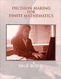 Decision Making For Finite Math
