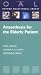 Anaesthesia for the Elderly Patient (Oxford Anaesthesia Library)