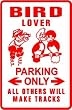 BIRD WATCHER PARKING hobby sport NEW sign