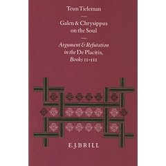 Galen and Chrysippus on the Soul: Argument and Refutation in the de Placitis Books II-III