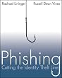Phishing: Cutting the Identity Theft Line