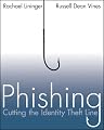 Phishing: Cutting the Identity Theft Line