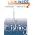 Phishing: Cutting the Identity Theft Line