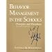 Behavior Management in the Schools: Principles and Procedures