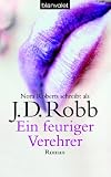 Ein feuriger Verehrer - J. D. Robb