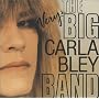 The Very Big Carla Bley Band