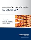 Review Staffing Industry Analysts, Inc.  / Contingent Workforce Strategies Sourcebook - A Guide for Program Managers