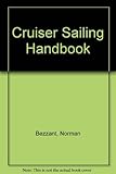 Collins cruiser sailing handbook : [by] Peter Gurnbell, Norman Bezzant