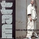 Dans La Peau D'un Dealer