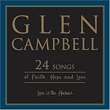 Love Is the Answer: 24 Songs of Faith Hope & Love