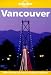 Lonely Planet Vancouver (1st ed)