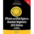 iPhone and iPad Apps for Absolute Beginners, iOS 5 Edition