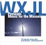 WXJL Presents Music for the Masses