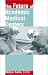 Books : The Future of Academic Medical Centers