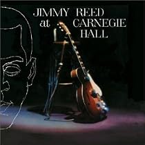 Jimmy Reed at Carnegie Hall