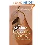 St. Clare Prayer Book: Listening for God's Leading
