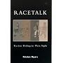 Racetalk: Racism Hiding in Plain Sight