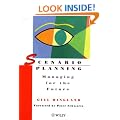 Scenario Planning: Managing for the Future