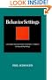 Behavior Settings: A Revision and Extension of Roger G. Barker's "Ecological Psychology"