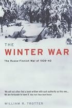 The Winter War: The Russo-Finnish War of 1939-40