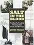 Salt in the Blood: Fishing Communities in Scotland