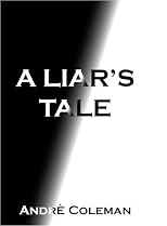 A Liar's Tale