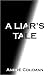 Search : A Liar's Tale