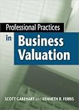 Professional Practices in Business Valuation