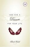 God Has a Dream for Your Life