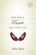 God Has a Dream for Your Life