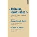 Africains, levons-nous !