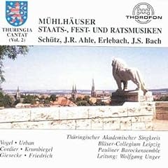 Thuringia cantat Vol. 2 (M�hlh�user Staats-, Fest- und Rathausmusiken)