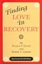 Finding Love in Recovery